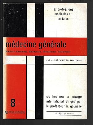 Bild des Verkufers fr Mdecine gnrale : Maladie infectieuses, mtabolisme, rhumatismes, intoxications, no 8 zum Verkauf von Bouquinerie Le Fouineur
