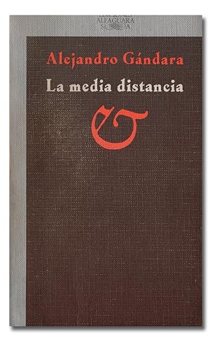 Image du vendeur pour La media distancia. mis en vente par Librera Berceo (Libros Antiguos)
