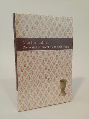 Seller image for Die Wahrheit macht nicht viele Worte [Neubuch] for sale by ANTIQUARIAT Franke BRUDDENBOOKS