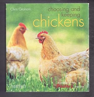 Choosing and Keeping Chickens