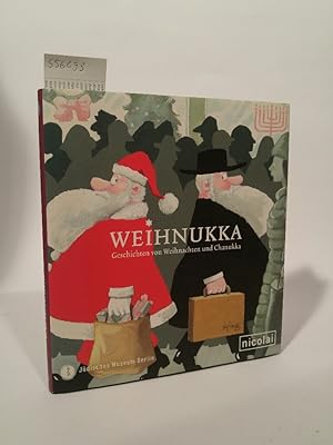 Weihnukka: Geschichten von Weihnachten und Chanukka Geschichten von Weihnachten und Chanukka