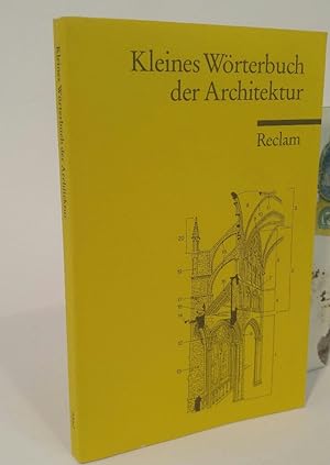 Kleines Wörterbuch der Architektur [Neubuch] (Reclams Universal-Bibliothek)