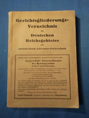 Gerichtsgliederungs-Verzeichnis des Deutschen Reichsgebietes : zusammengestellt auf Grund amtlich...