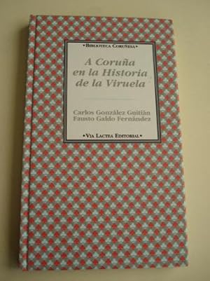 Immagine del venditore per A Corua en la Historia de la Viruela venduto da GALLAECIA LIBROS