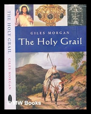 Seller image for The Holy Grail / Giles Morgan for sale by MW Books Ltd.