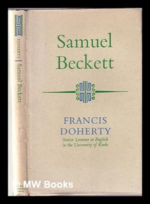 Seller image for Samuel Beckett / [by] Francis Doherty for sale by MW Books Ltd.