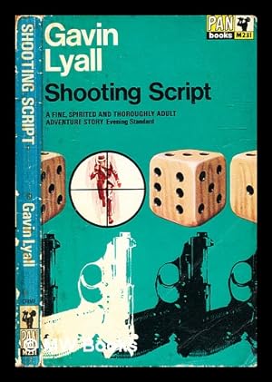 Seller image for Shooting script / Gavin Lyall for sale by MW Books Ltd.