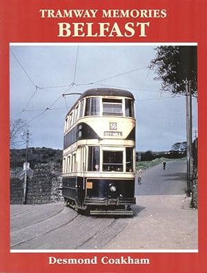 Belfast - Tramway Memories