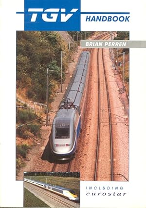 Seller image for TGV Handbook - Including Eurostar. for sale by Dereks Transport Books