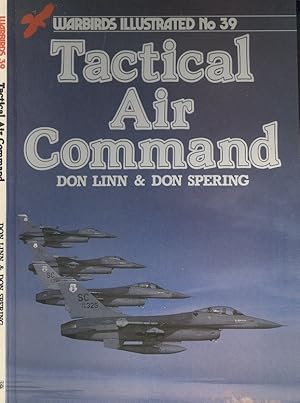 Seller image for Tactical Air Command (Warbirds Illustrated No.39) for sale by Dereks Transport Books