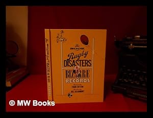 Seller image for The Book of rugby disasters and bizarre records / general editor Fran Cotton ; introduced by Bill Beaumont ; illustrations by Colin Whittock ; compiled by Chris Rhys for sale by MW Books Ltd.