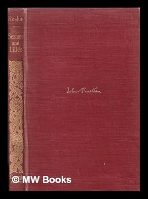 Seller image for Sesame and lilies : two lectures / by John Ruskin for sale by MW Books Ltd.