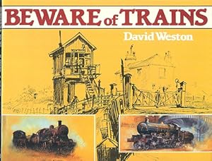 Beware of Trains