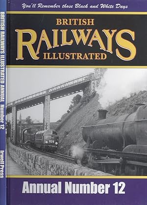 British Railways Illustrated - Annual Number 12