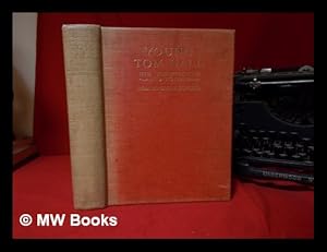 Image du vendeur pour Young Tom Hall : his heartaches & horses / Robert Smith Surtees ; with illus. by G. Denholm Armour mis en vente par MW Books Ltd.