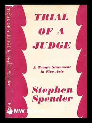 Seller image for Trial of a judge: a tragedy in five acts / by Stephen Spender for sale by MW Books Ltd.