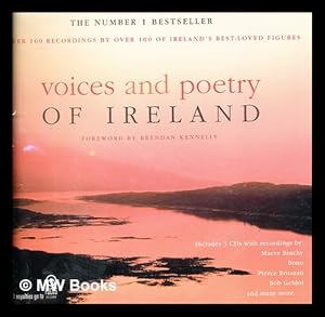 Image du vendeur pour Voices and poetry of Ireland : a collection of Ireland's best-loved poetry with recordings by Ireland's best-loved figures / foreword by Brendan Kennelly mis en vente par MW Books Ltd.