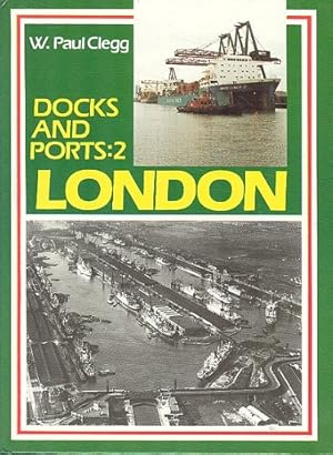 Docks and Ports:2 - London
