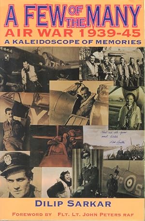 Seller image for A Few of the Many : Air War 1939-45: A Kaleidoscope of Memories for sale by Dereks Transport Books