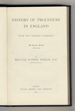 Bild des Verkufers fr History of Procedure in England from the Norman Conquest. The Norman Period (1066-1204). zum Verkauf von Libreria Oreste Gozzini snc