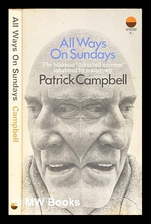 Seller image for All ways on Sundays / by Patrick Campbell for sale by MW Books Ltd.