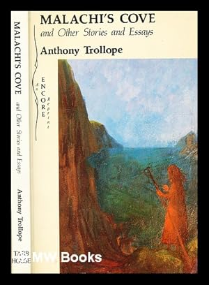 Seller image for Malachi's cove, and other stories and essays / Anthony Trollope; edited and with an introduction by Richard Mullen for sale by MW Books Ltd.
