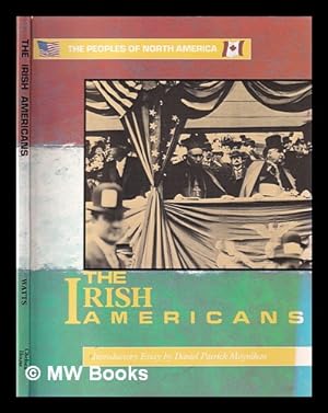 Bild des Verkufers fr The Irish Americans zum Verkauf von MW Books Ltd.