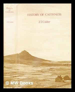 Seller image for Sketch of the civil and traditional history of Caithness, from the tenth century / by James T. Calder for sale by MW Books Ltd.