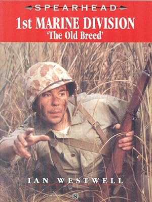 Seller image for 1st Marine Division - 'The Old breed' (Spearhead Series 8). for sale by Dereks Transport Books