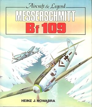 Seller image for Messerschmitt BF109 - Aircraft and Legend for sale by Dereks Transport Books