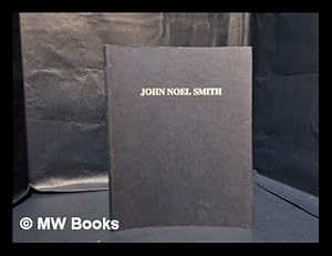 Seller image for John Noel Smith : paintings 1992-1995 for sale by MW Books Ltd.