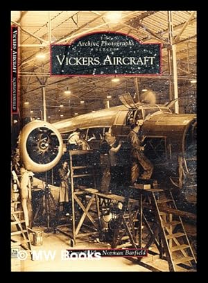 Seller image for Vickers aircraft / compiled by Norman Barfield for sale by MW Books Ltd.