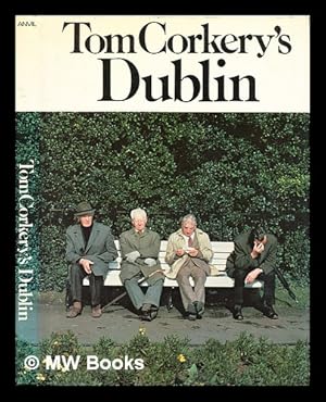 Immagine del venditore per Tom Corkery's Dublin venduto da MW Books Ltd.