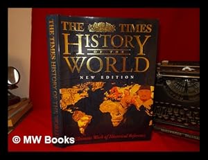 Seller image for The Times history of the world / edited by Geoffrey Barraclough for sale by MW Books Ltd.