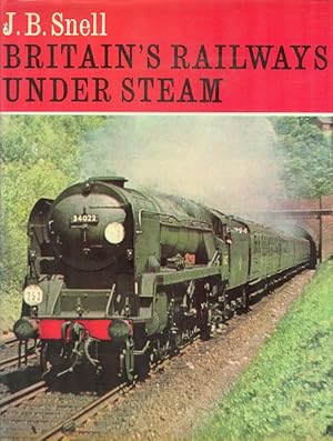 Seller image for Britain's Railways Under Steam for sale by Dereks Transport Books