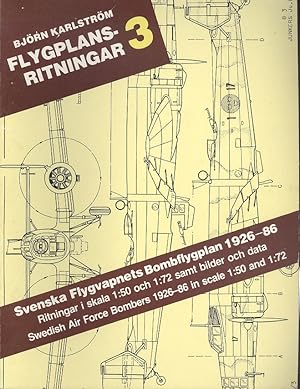 Flygplansritningar. 3 : Svenska Flygvapnets Bomb-, Attack- och Torpedflygpl - Aircraft Drawings ....