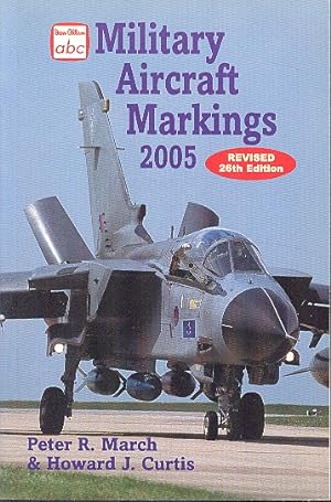 Bild des Verkufers fr Military Aircraft Markings 2005 - Revised 26th Edition zum Verkauf von Dereks Transport Books