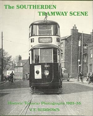 Seller image for The Southerden Tramway Scene - Historic Tramcar Photographs 1925 - 1935. for sale by Dereks Transport Books