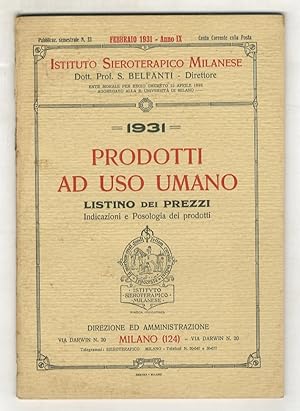 ISTITUTO SIEROTERAPICO MILANESE. Prodotti ad uso umano. Listino dei prezzi. 1931. Indicazioni e p...