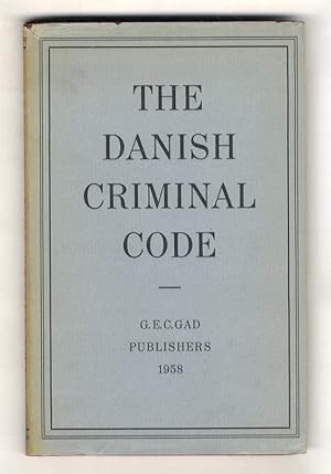 Danish (The) Criminal Code. With an introduction by Dr. Knud Waaben.