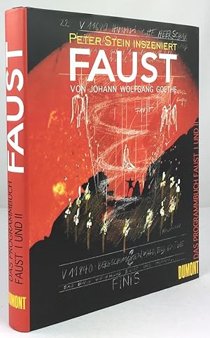 Seller image for Peter Stein inszeniert Faust von Johann Wolfgang Goethe. Das Programmbuch Faust I und II. for sale by Antiquariat Heiner Henke