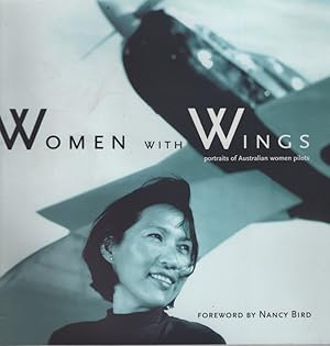 Imagen del vendedor de Women With Wings Portraits Of Australian Women Pilots a la venta por Dromanabooks