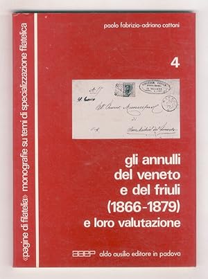 Gli annulli del Veneto e del Friuli (1866-1879).