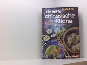 Bild des Verkufers fr Die echte chinesische Kche. Die besten Rezepte der Regionalkchen Peking, Schanghai, Szetschuan und Kanton zum Verkauf von Book Broker