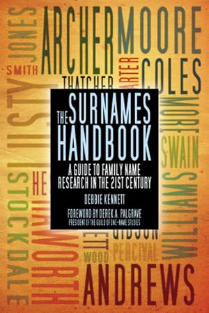 Seller image for Surnames Handbook : A Guide to Family Name Research in the 21st Century for sale by GreatBookPrices