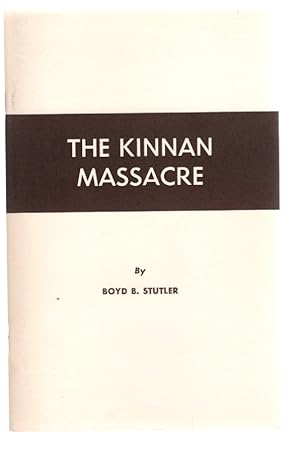 Seller image for The Kinnan Massacre Including the True Narrative of the Sufferings of Mary Kinnan for sale by McCormick Books