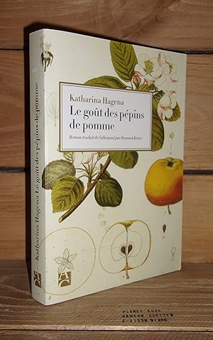 Bild des Verkufers fr LE GOUT DES PEPINS DE POMME - (der geschmack von apfelkernen) zum Verkauf von Planet's books