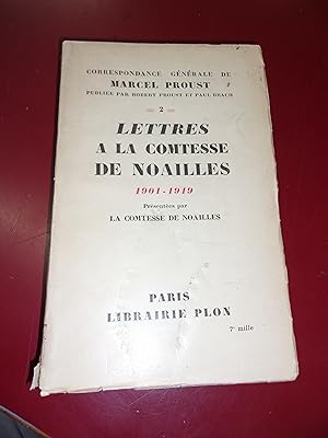 Lettres à la Comtesse de Noailles 1901/1919.
