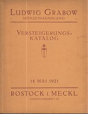 Versteigerungskatalog Münzhandlung Ludwig Grabow 18. Mai 1921 Rostock in Mecklenburg