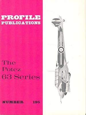 Seller image for The Potez 63 Series.[ Profile Publications Number 195 ]. for sale by Dereks Transport Books